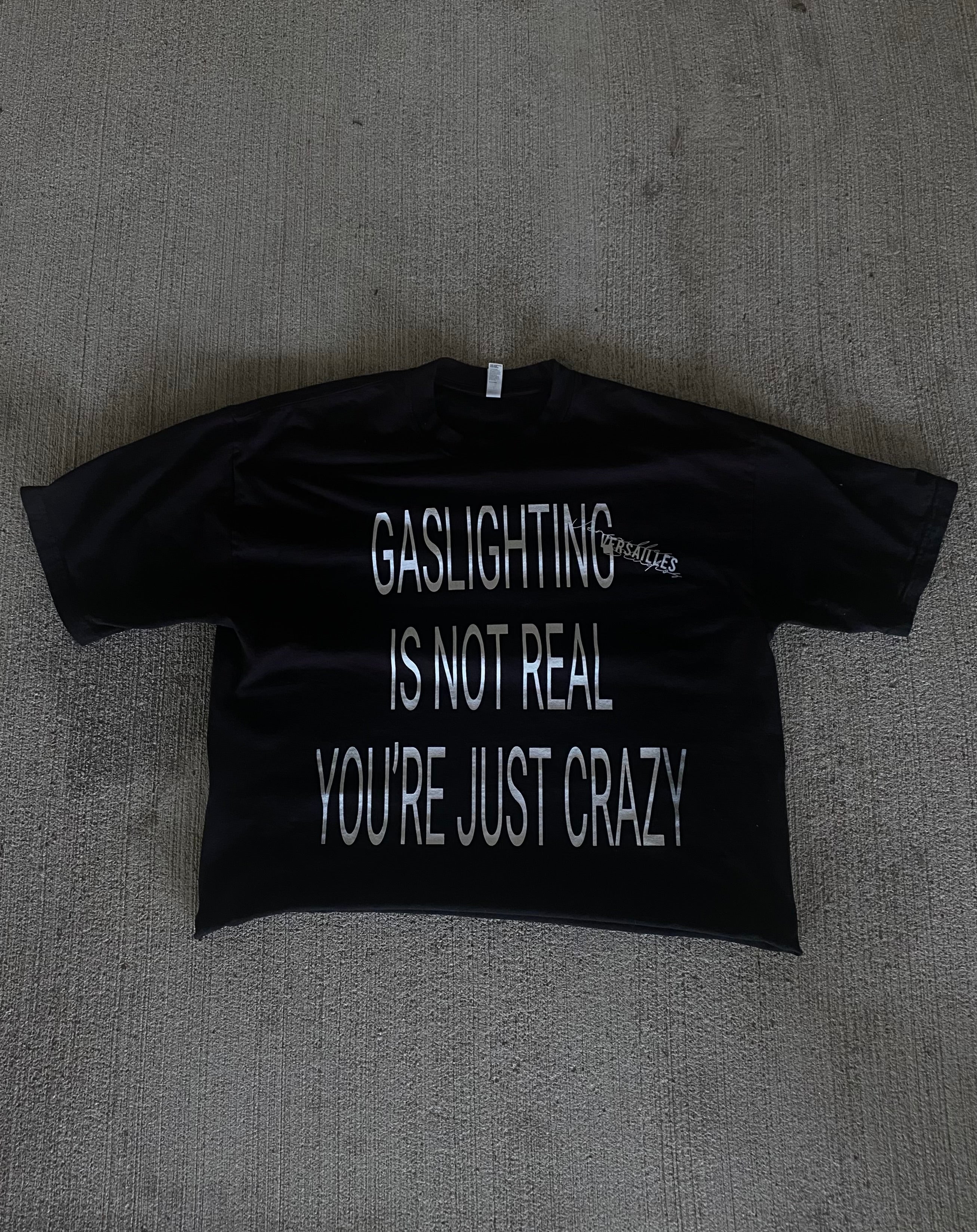 “GASLIGHTING IS NOT REAL” Boxy Fit Tee